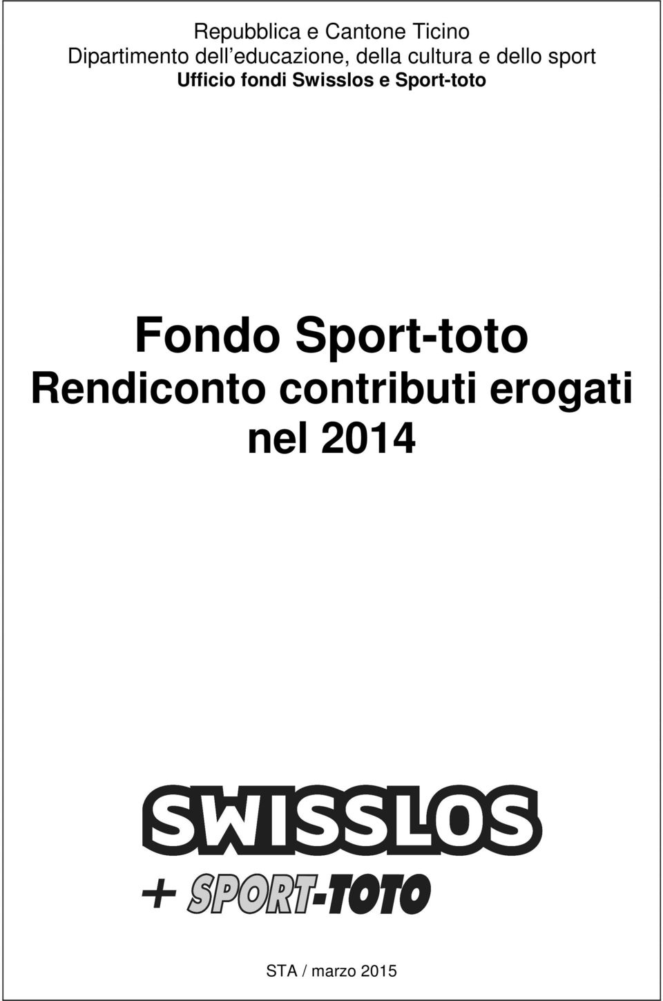 Ufficio fondi Swisslos e Sport-toto