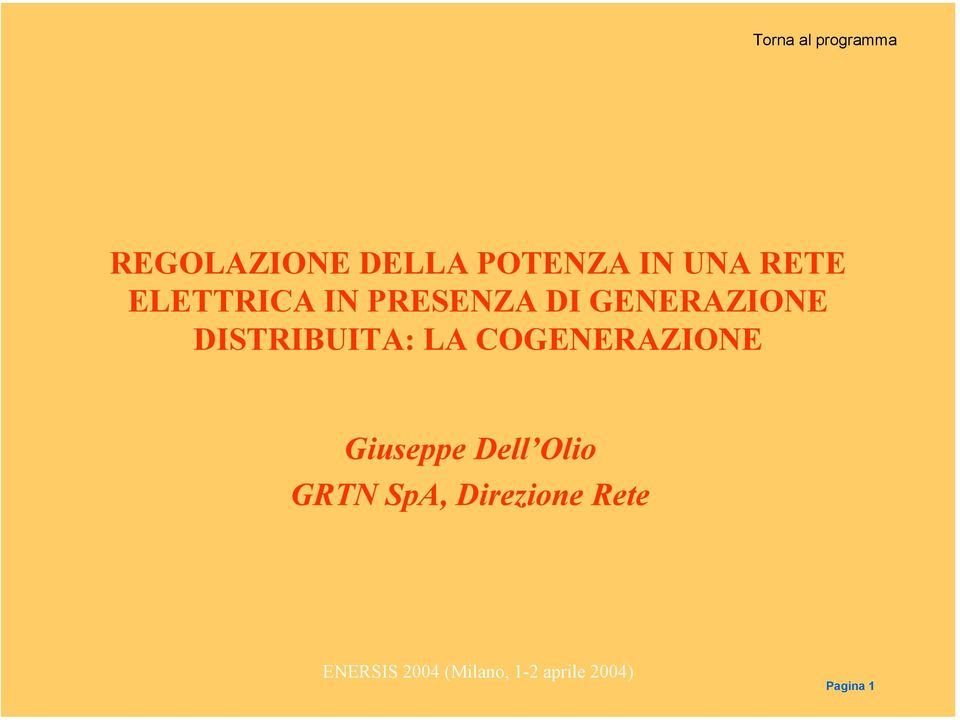 DI GENERAZIONE DISTRIBUITA: LA