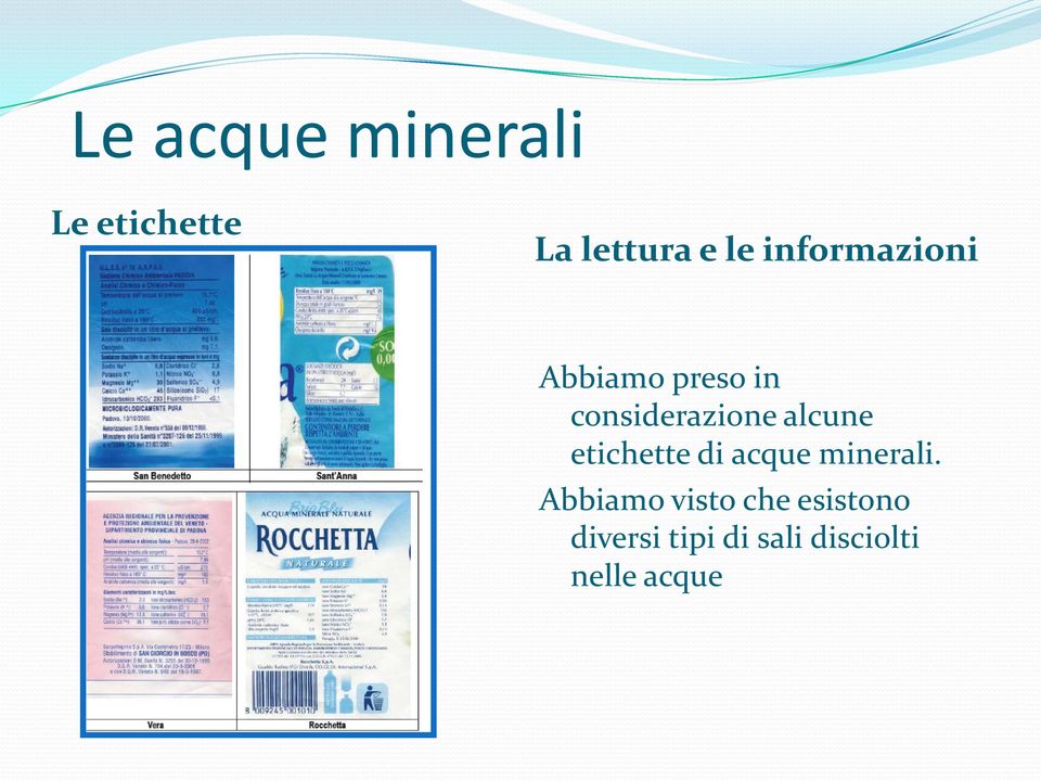 alcune etichette di acque minerali.