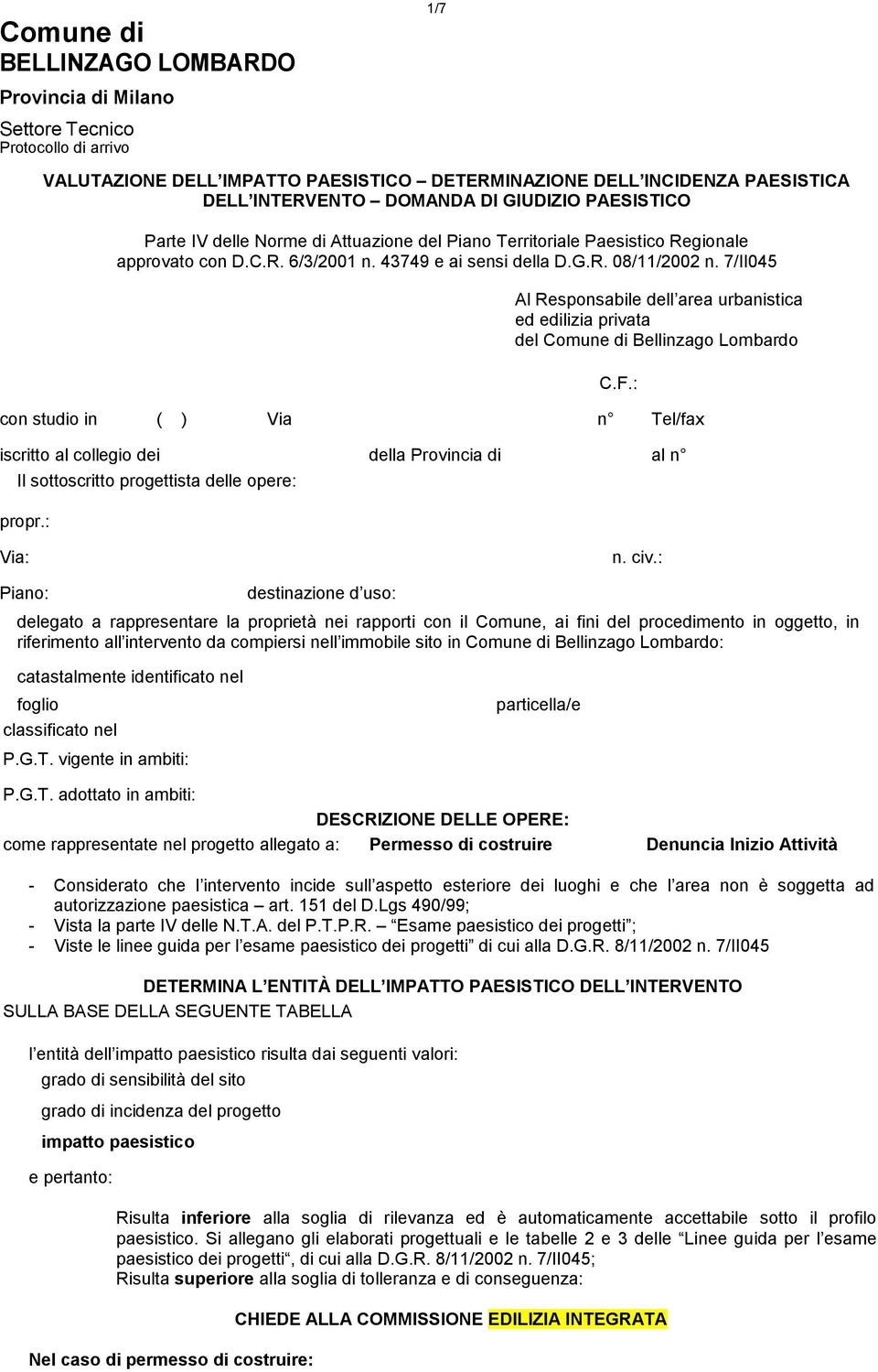 7/II045 Al Responsabile dell area urbanistica ed edilizia privata del Comune di Bellinzago Lombardo C.F.