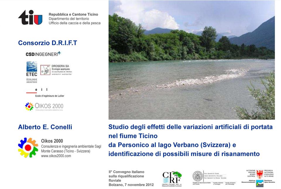 com Studio degli effetti delle variazioni artificiali di portata nel fiume Ticino da Personico al lago Verbano