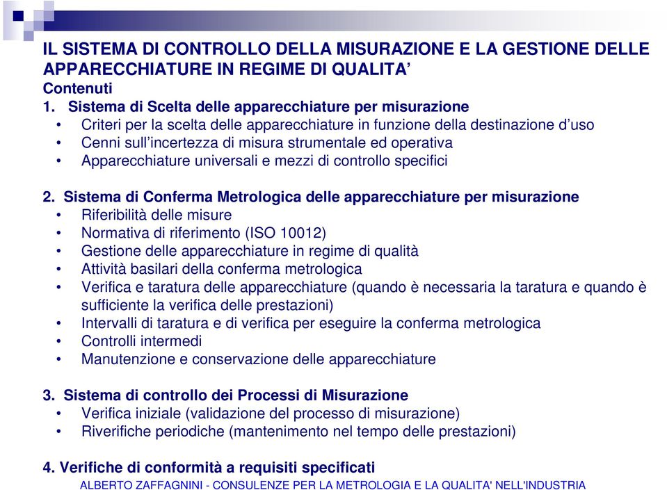 Apparecchiature universali e mezzi di controllo specifici 2.