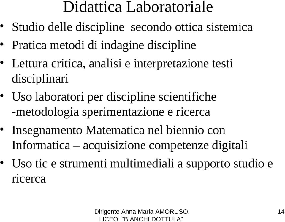 discipline scientifiche -metodologia sperimentazione e ricerca Insegnamento Matematica nel biennio