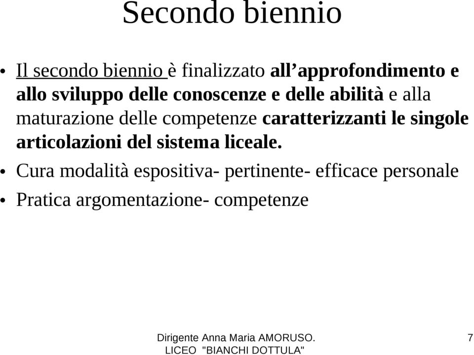 caratterizzanti le singole articolazioni del sistema liceale.