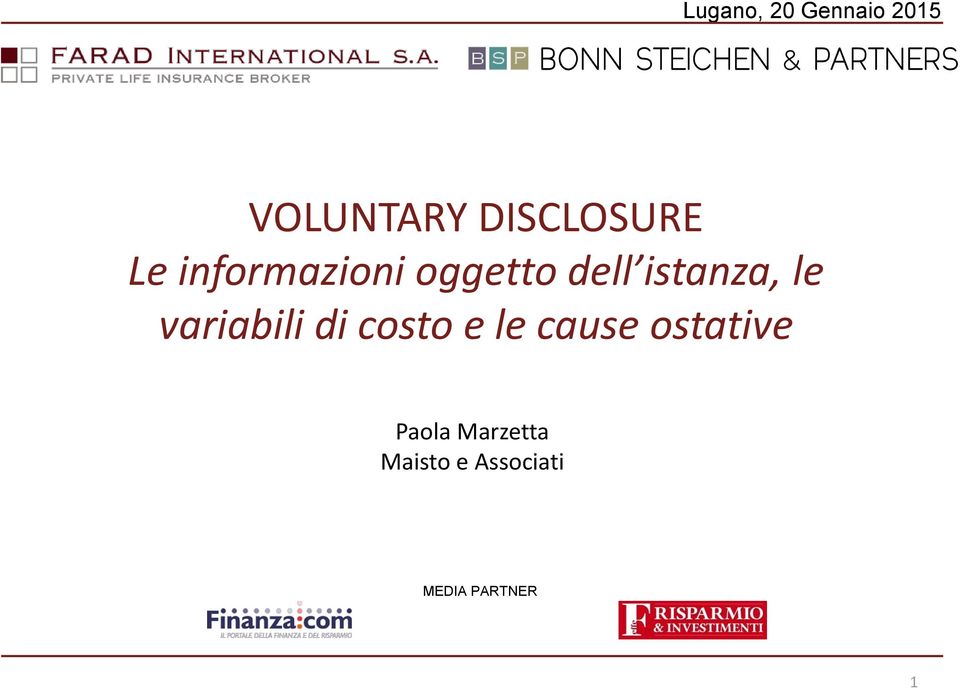 costo e le cause ostative Paola