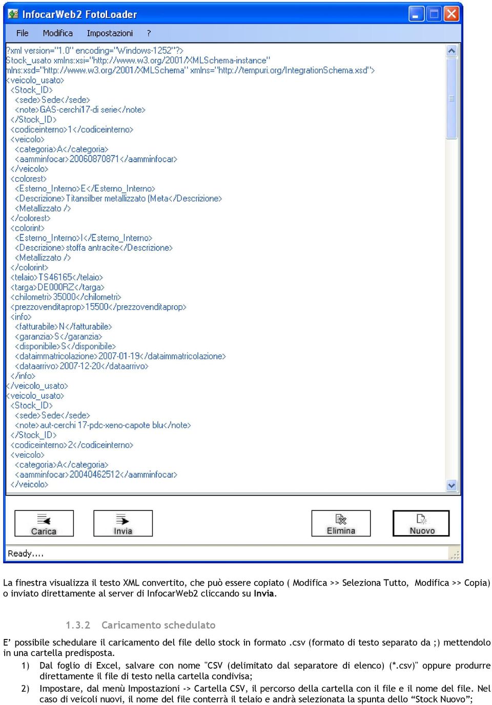 1) Dal foglio di Excel, salvare con nome "CSV (delimitato dal separatore di elenco) (*.