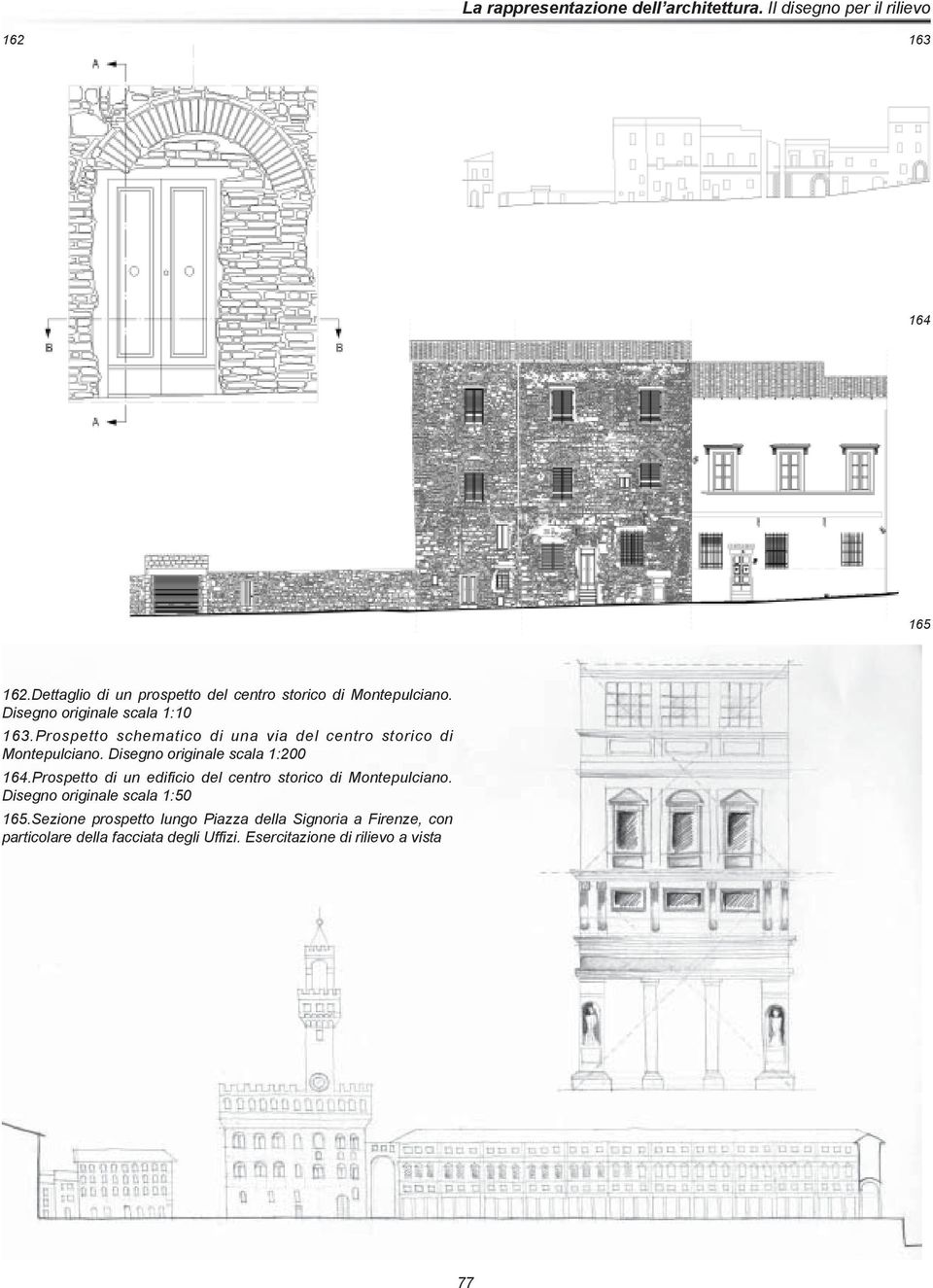 Disegno originale scala 1:200 164.Prospetto di un edificio del centro storico di Montepulciano.