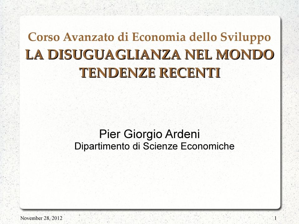 TENDENZE RECENTI Pier Giorgio Ardeni