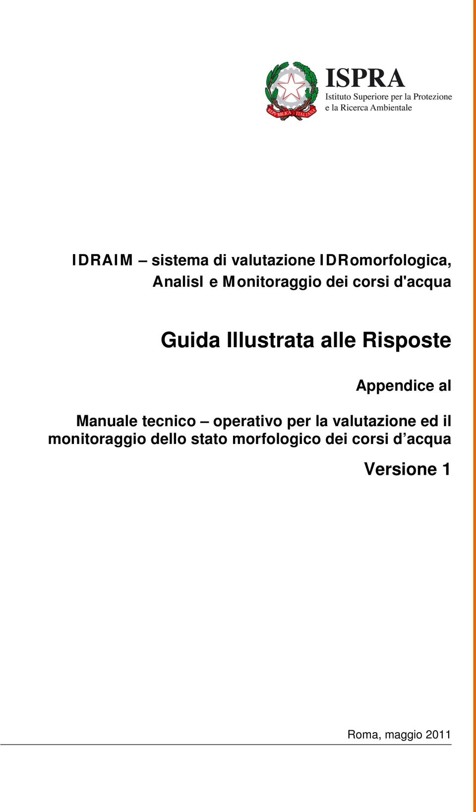 Appendice al Manuale tecnico operativo per la valutazione ed il