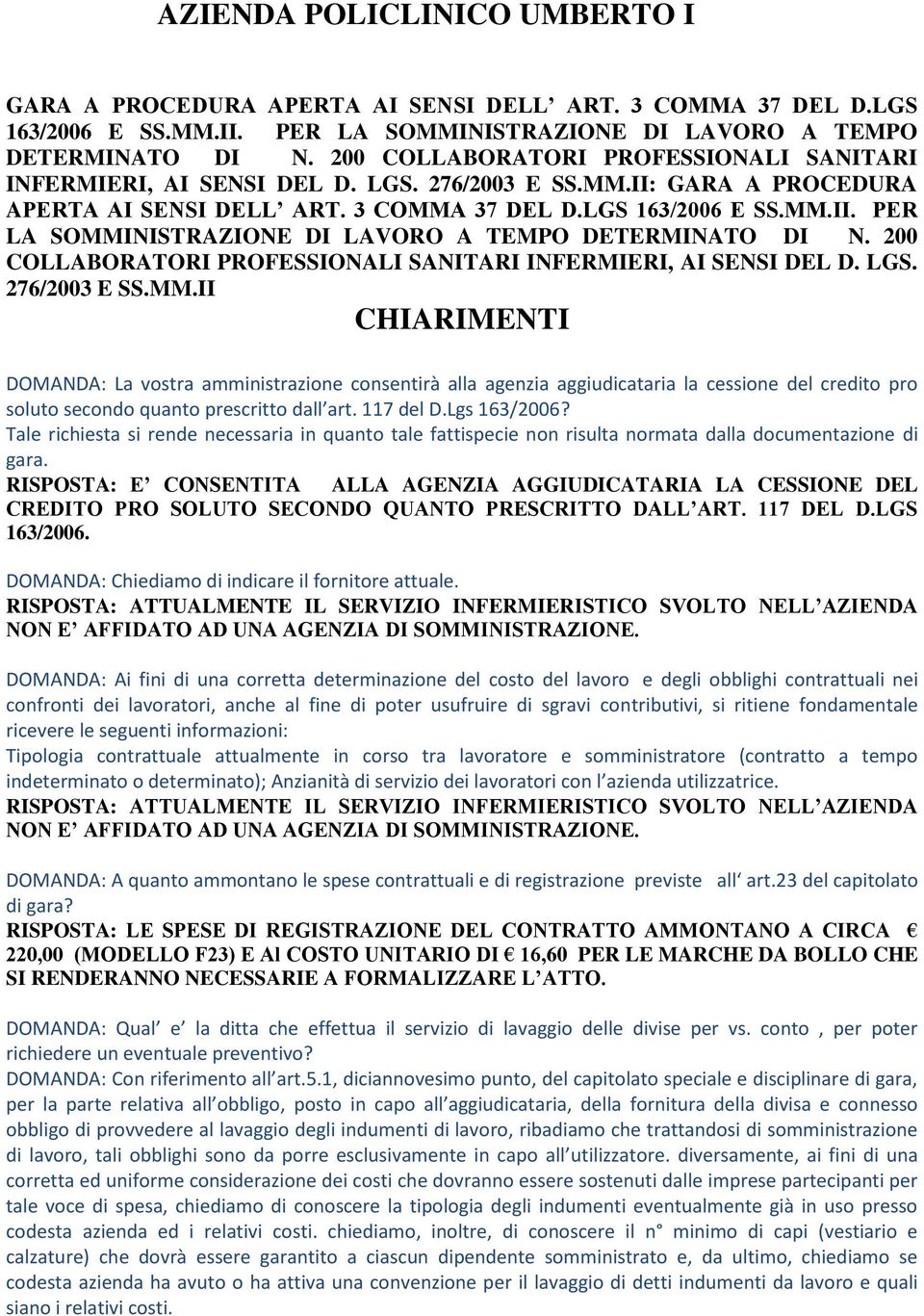 200 COLLABORATORI PROFESSIONALI SANITARI INFERMIERI, AI SENSI DEL D. LGS. 276/2003 E SS.MM.