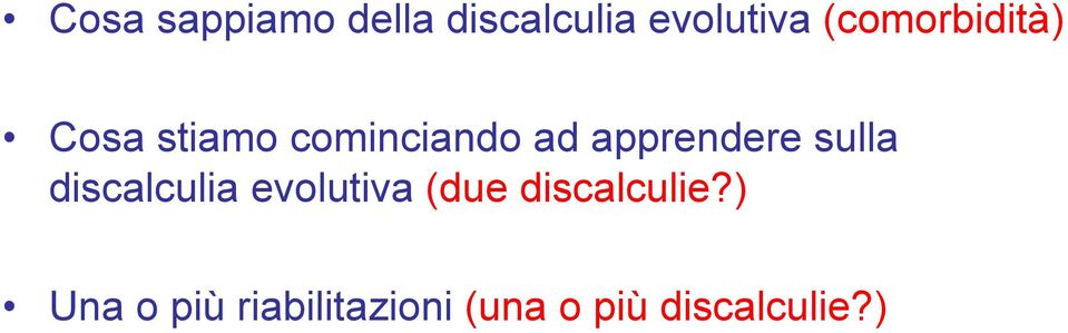 apprendere sulla discalculia evolutiva (due