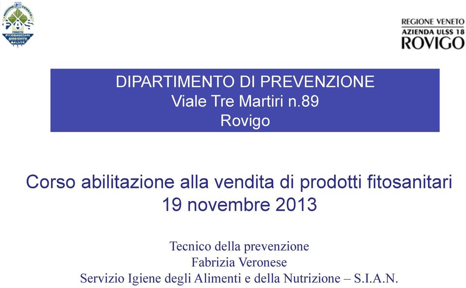 fitosanitari 19 novembre 2013 Tecnico della prevenzione