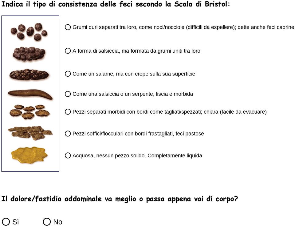 salsiccia o un serpente, liscia e morbida Pezzi separati morbidi con bordi come tagliati/spezzati; chiara (facile da evacuare) Pezzi