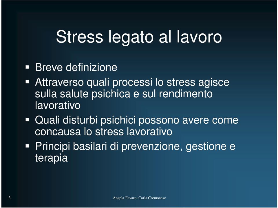 disturbi psichici possono avere come concausa lo stress lavorativo