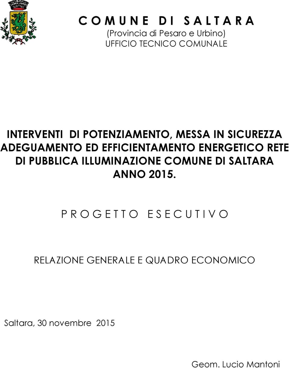ENERGETICO RETE DI PUBBLICA ILLUMINAZIONE COMUNE DI SALTARA ANNO 2015.