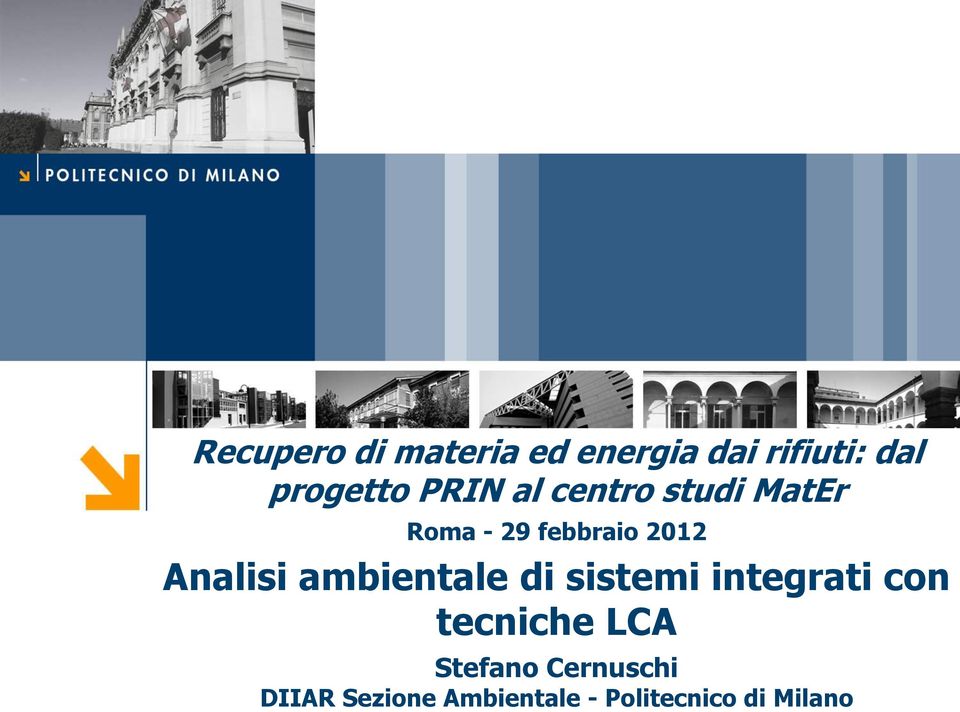 Analisi ambientale di sistemi integrati con tecniche LCA