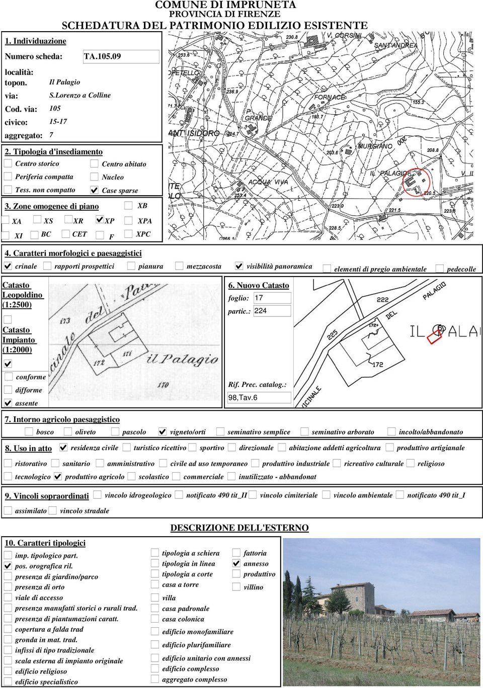 Caratteri morfologici e paesaggistici crinale rapporti prospettici pianura mezzacosta visibilità panoramica elementi di pregio ambientale pedecolle Leopoldino (1:2500) 6. Nuovo foglio: 17 partic.