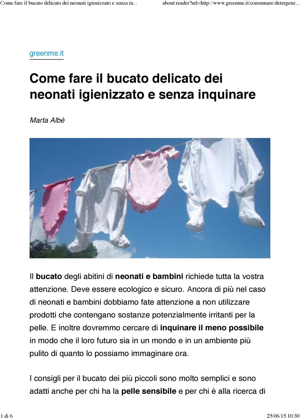 Deve essere ecologico e sicuro.