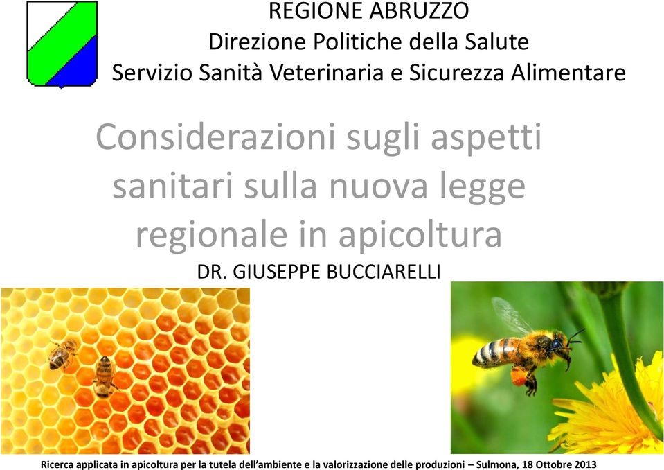 regionale in apicoltura DR.