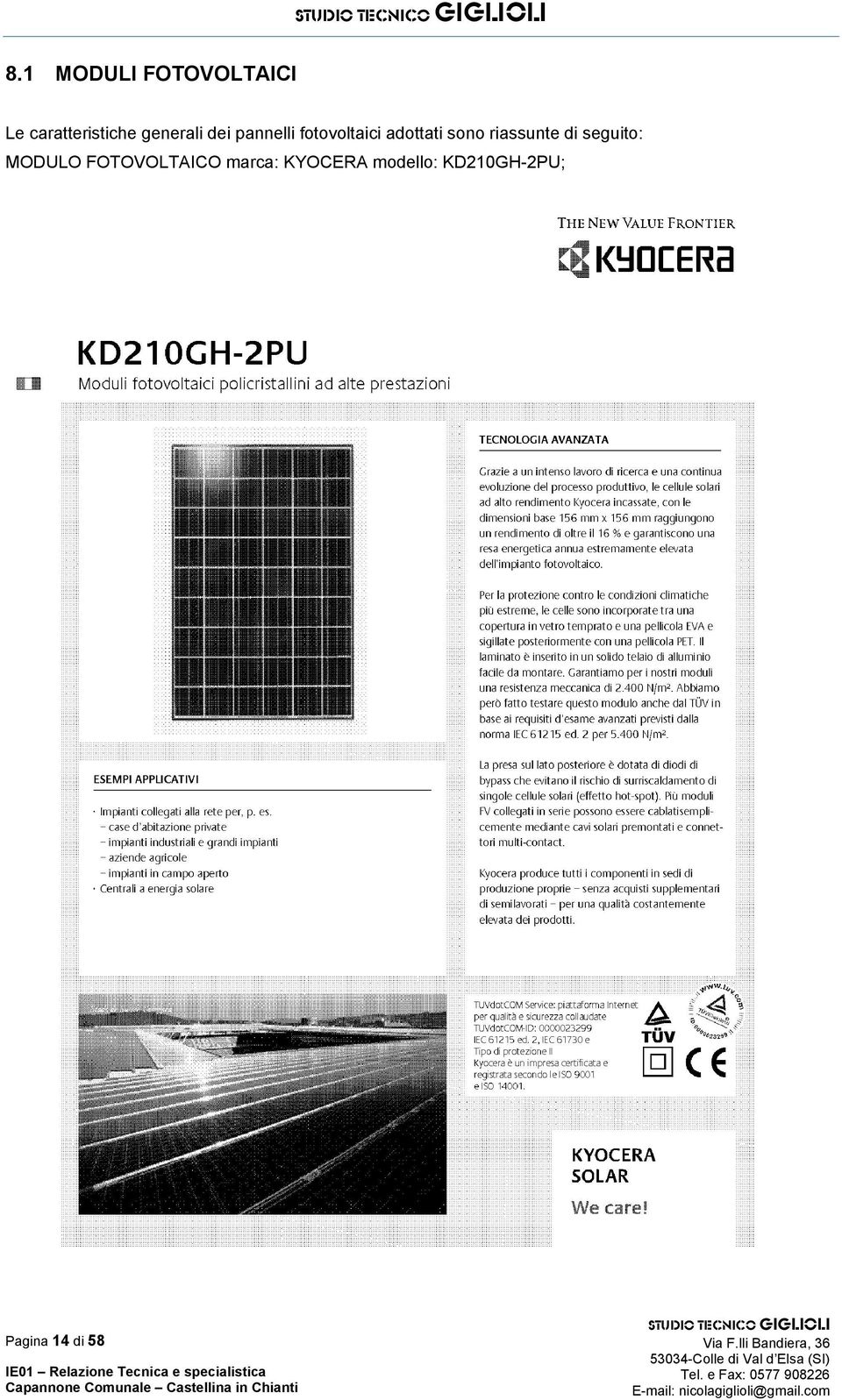 riassunte di seguito: MODULO FOTOVOLTAICO marca: