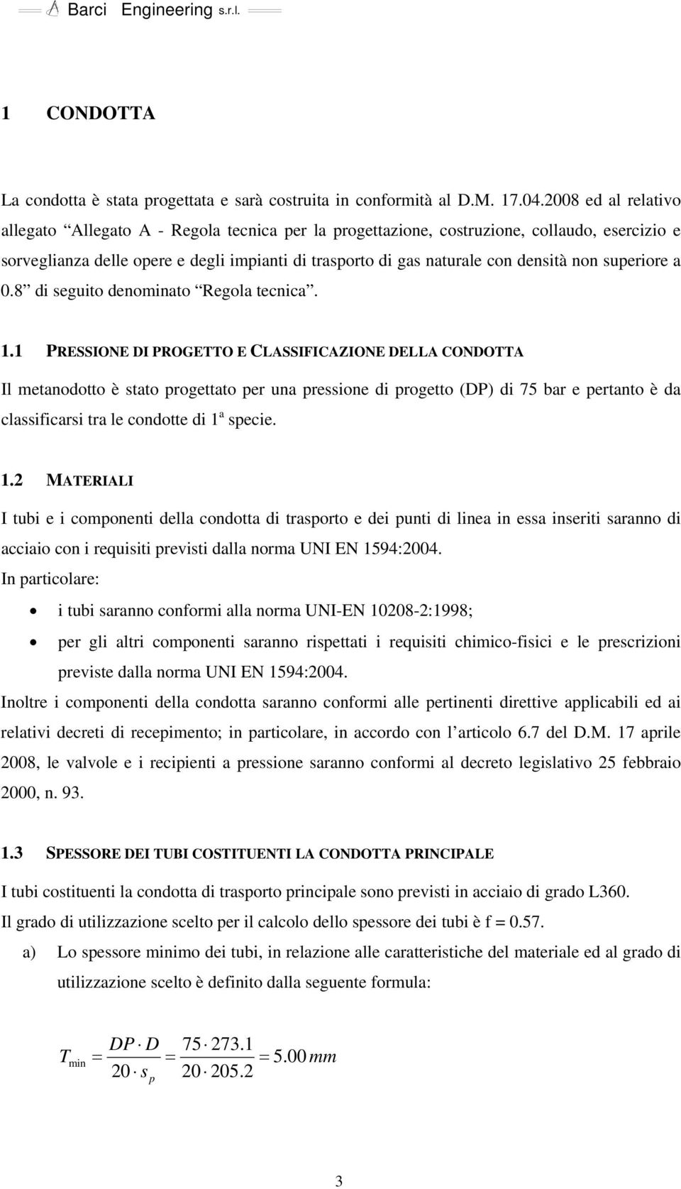 non superiore a 0.8 di seguito denominato Regola tecnica. 1.