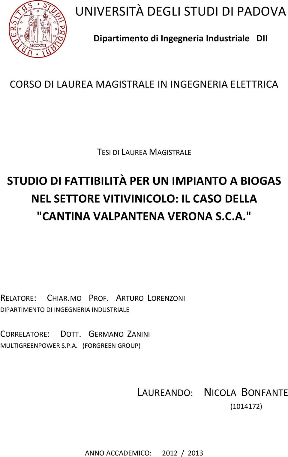 "CANTINA VALPANTENA VERONA S.C.A." RELATORE: CHIAR.MO PROF.
