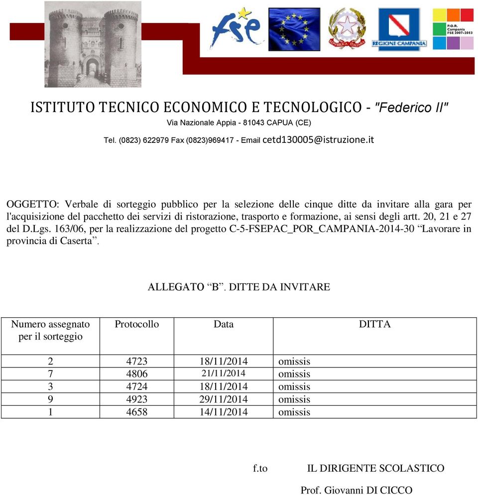 Protocollo Data DITTA 2 4723 18/11/2014 omissis 7