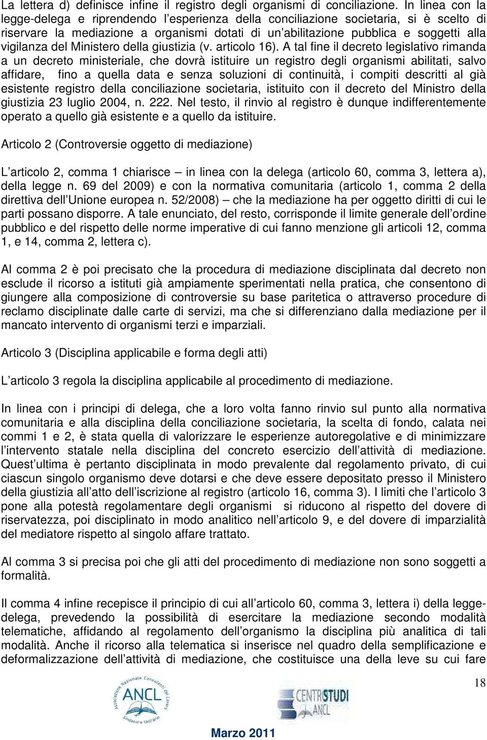 del Ministero della giustizia (v. articolo 16).