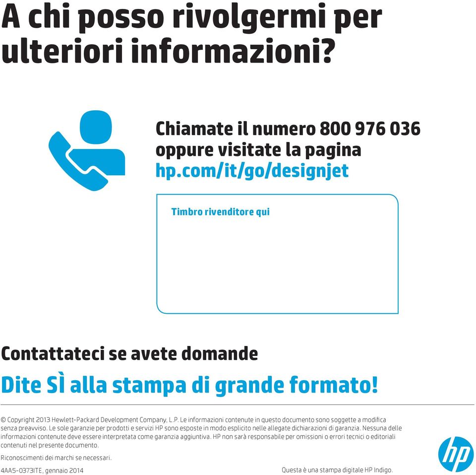 ckard Development Company, L.P. Le informazioni contenute in questo documento sono soggette a modifica senza preavviso.