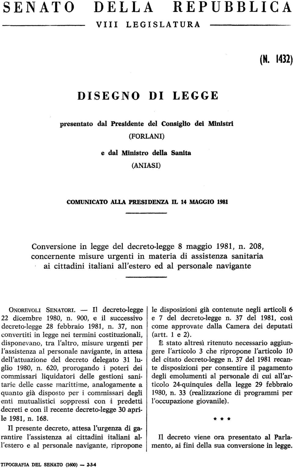 decreto-legge 8 maggio 1981, n. 208, concernente misure urgenti in materia di assistenza sanitaria ai cittadini italiani all'estero ed al personale navigante ONOREVOLI SENATORI.