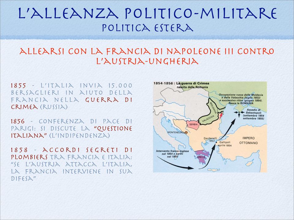 000 bersaglieri in aiuto della francia nella guerra di crimea (russia) 1856 - conferenza di pace di parigi: