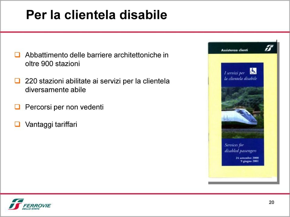 stazioni abilitate ai servizi per la clientela