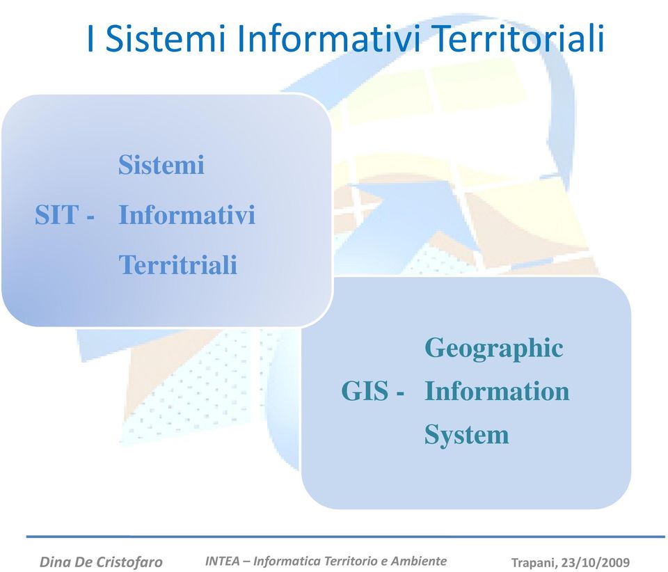 Informativi Territriali