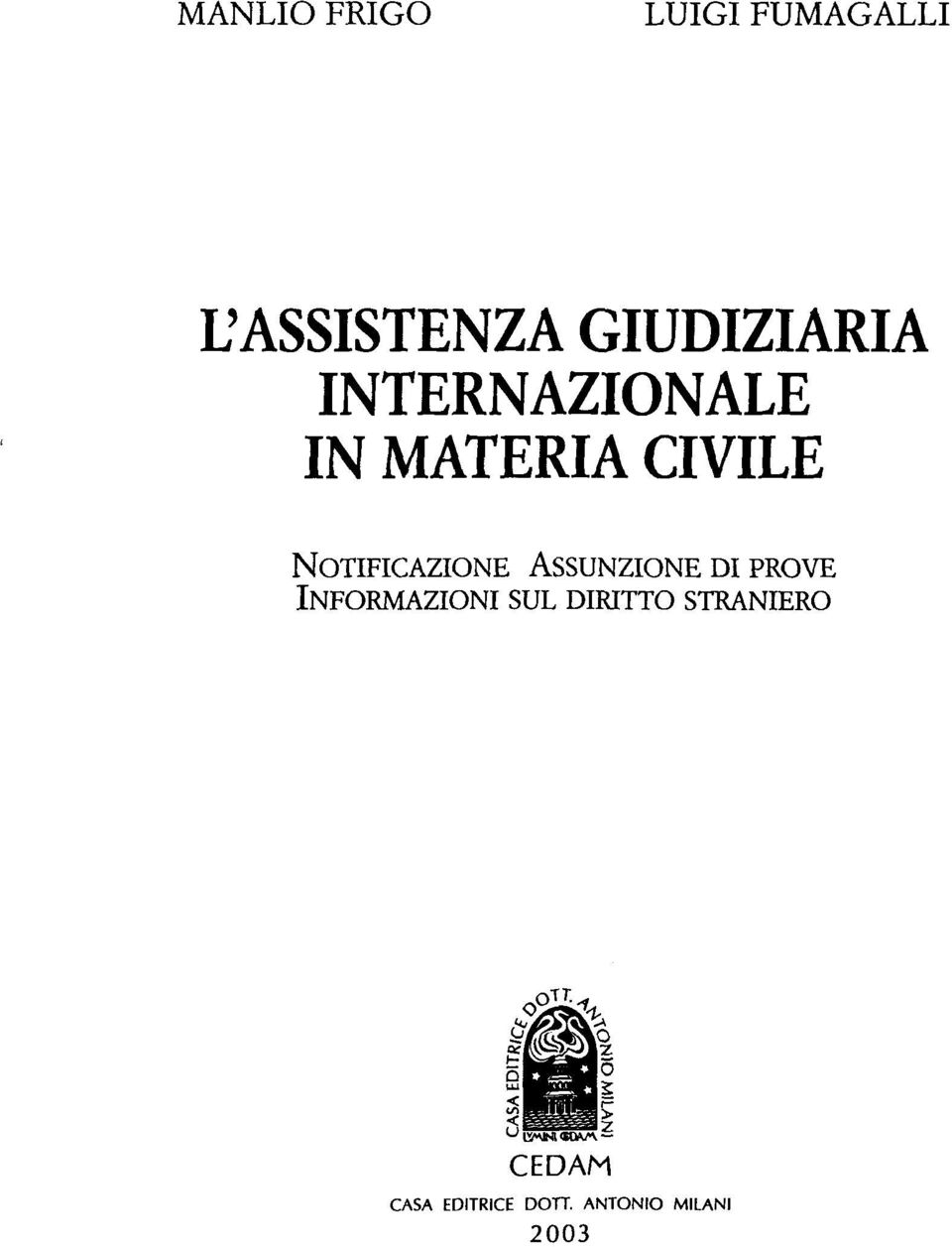 DI PROVE INFORMAZIONI SUL DIRITTO STRANIERO