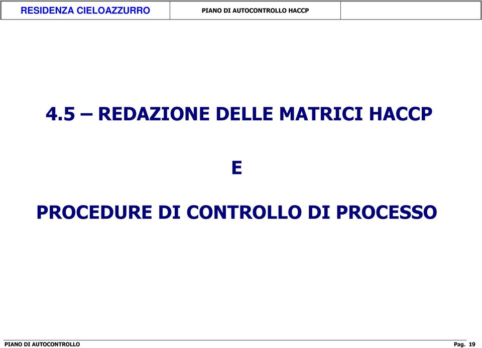 DI CONTROLLO DI PROCESSO