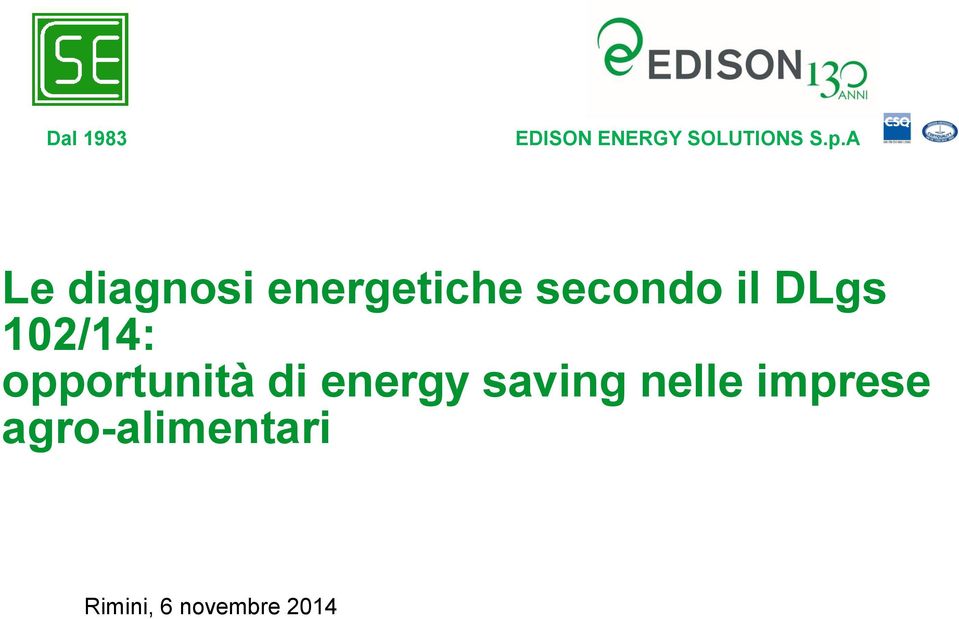 102/14: opportunità di energy saving nelle