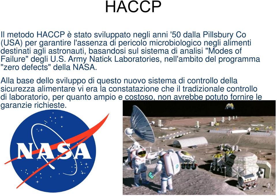 Army Natick Laboratories, nell'ambito del programma "zero defects" della NASA.