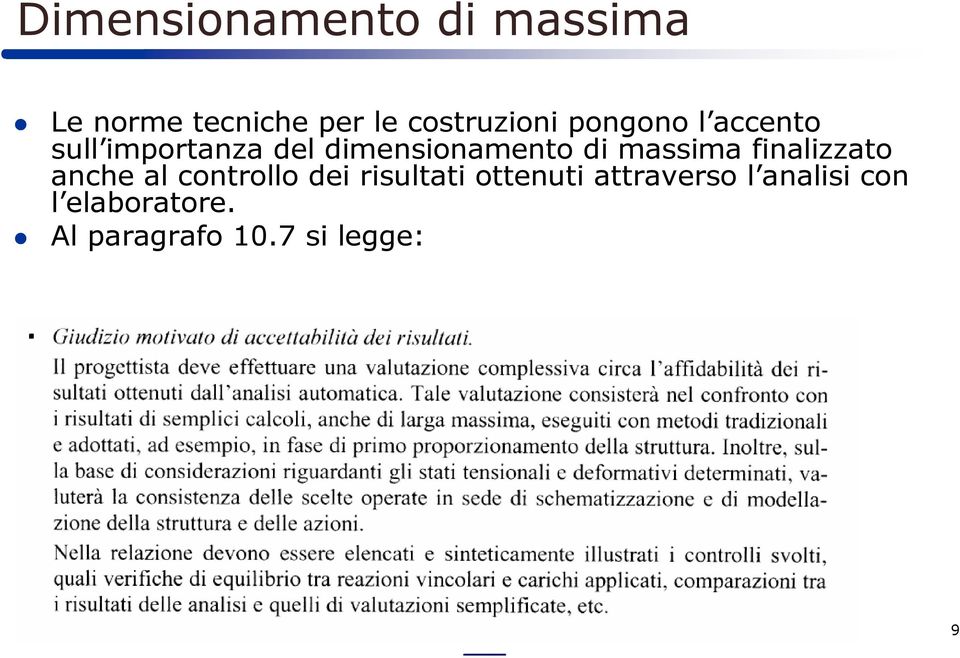 dimensionamento di massima finalizzato anche al controllo dei