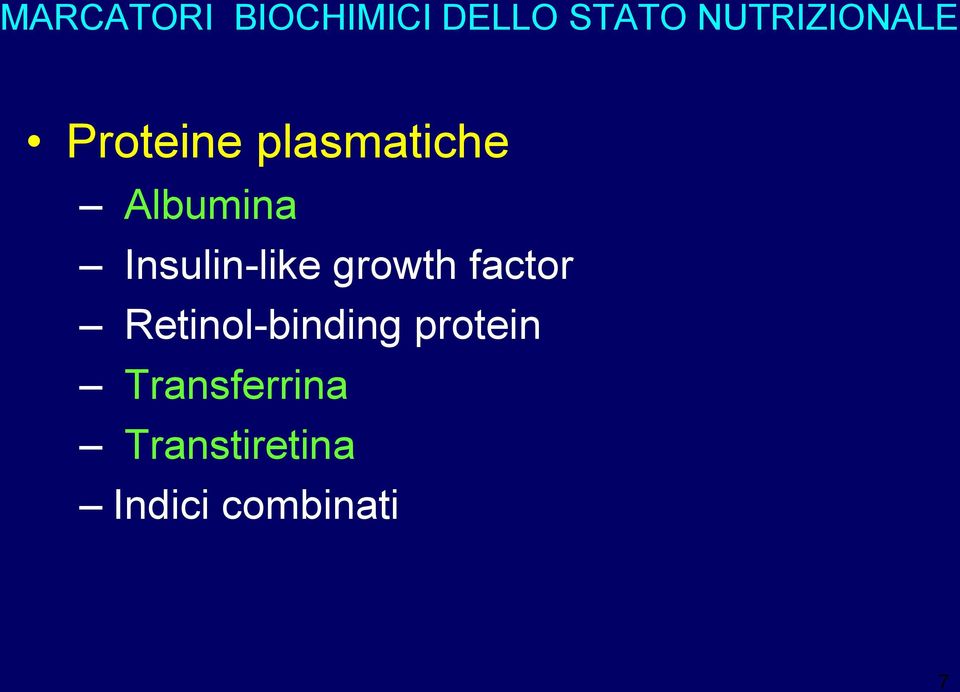 Insulin-like growth factor Retinol-binding