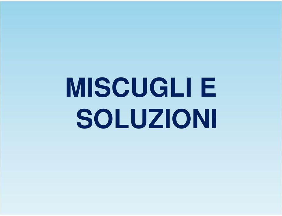 SOLUZIONI