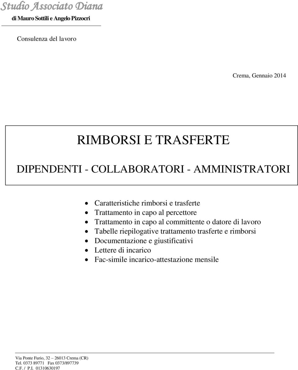 committente o datore di lavoro Tabelle riepilogative trattamento trasferte e rimborsi Documentazione e giustificativi Lettere di