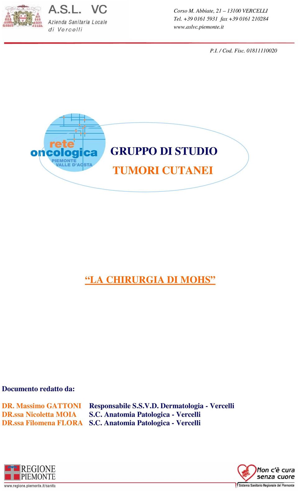 ssa Nicoletta MOIA S.C. Anatomia Patologica - Vercelli DR.