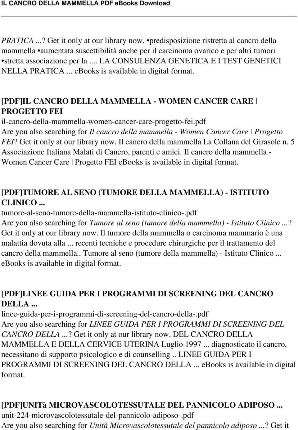 pdf Are you also searching for Il cancro della mammella - Women Cancer Care Progetto FEI? Get it only at our library now. Il cancro della mammella La Collana del Girasole n.