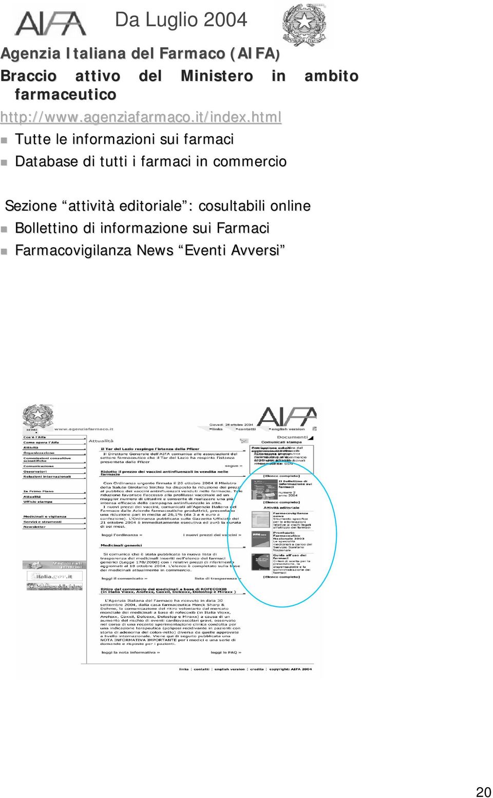 html Tutte le informazioni sui farmaci Database di tutti i farmaci in commercio