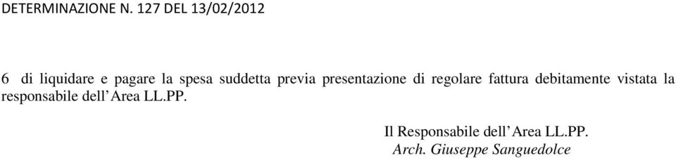 vistata la responsabile dell Area LL.PP.