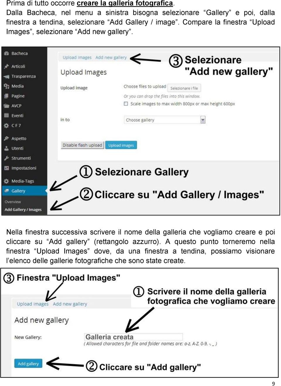 Compare la finestra Upload Images, selezionare Add new gallery.