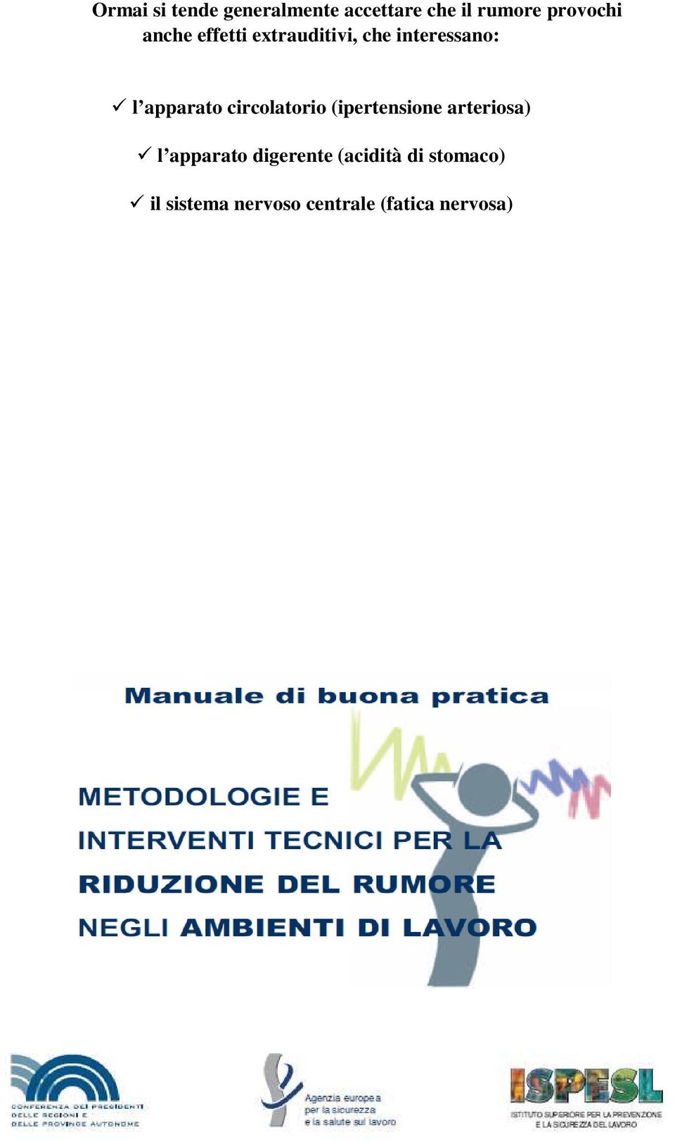 circolatorio (ipertensione arteriosa) l apparato digerente