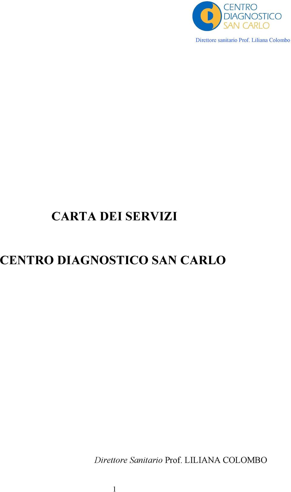 SERVIZI CENTRO DIAGNOSTICO SAN