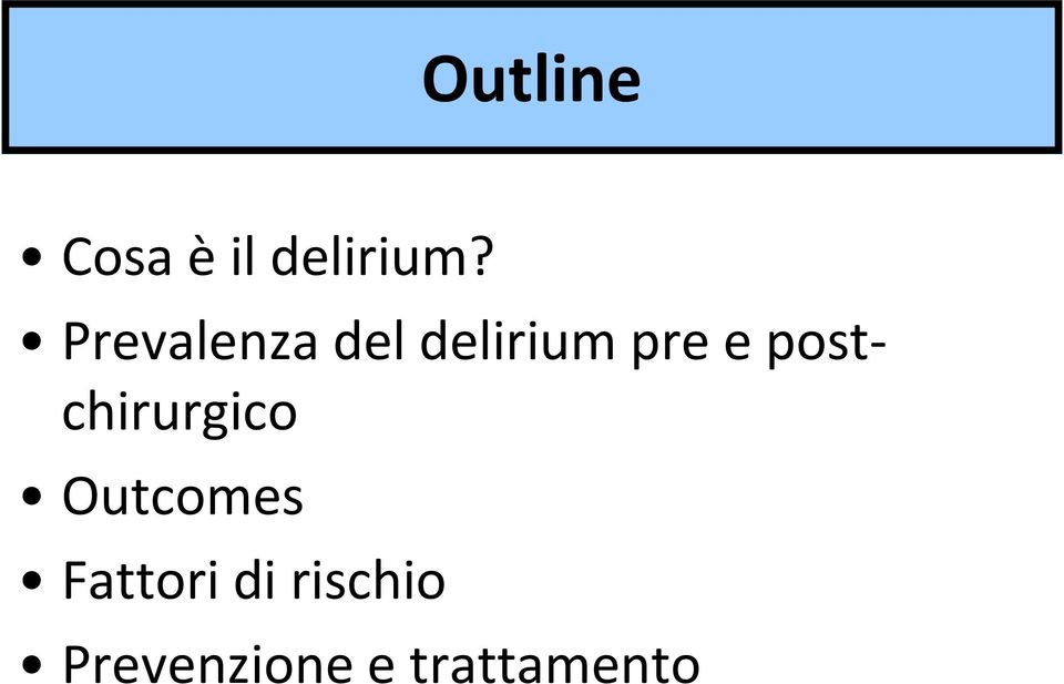 postchirurgico Outcomes Fattori