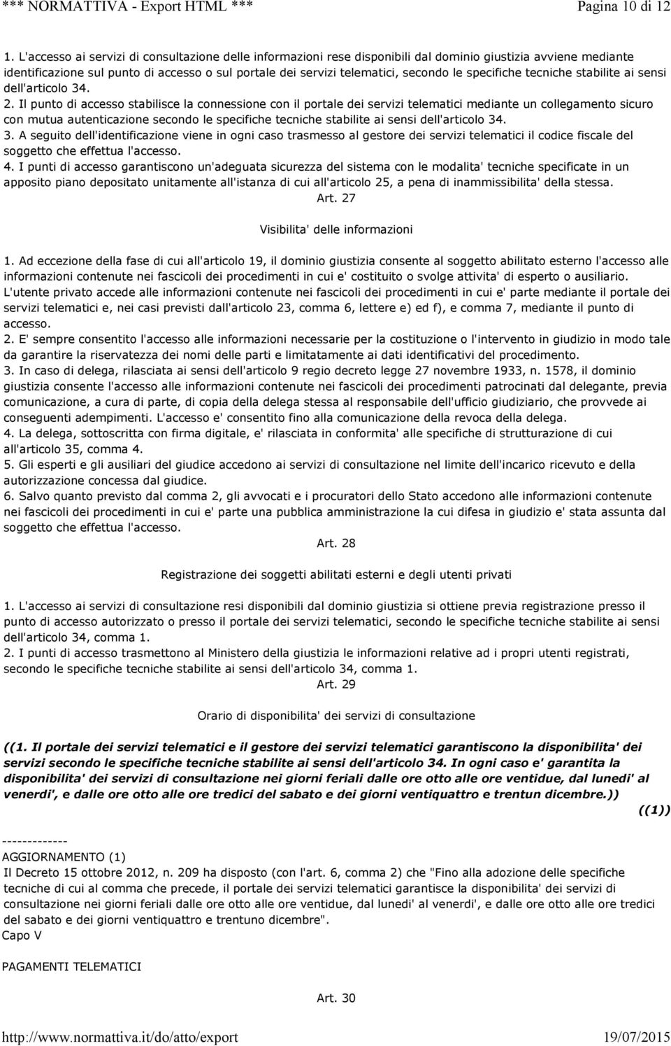 specifiche tecniche stabilite ai sensi dell'articolo 34. 2.